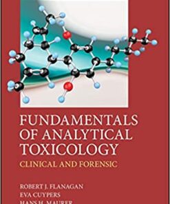 Fundamentals of Analytical Toxicology: Clinical and Forensic 2nd Edition PDF