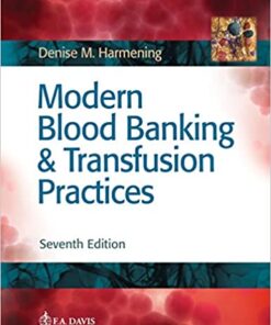 Modern Blood Banking & Transfusion Practices 7th Edition PDF