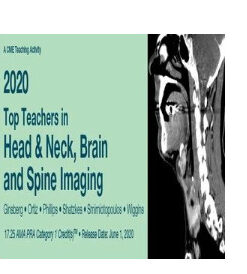 2020 Top Teachers in Head & Neck, Brain and Spine Imaging
