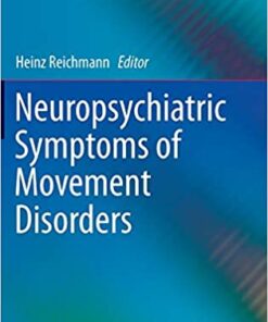 Neuropsychiatric Symptoms of Movement Disorders (Neuropsychiatric Symptoms of Neurological Disease) 2015th Edition PDF