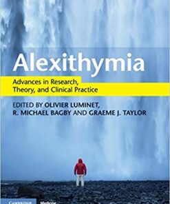 Alexithymia: Advances in Research, Theory, and Clinical Practice 1st Edition PDF