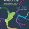 Clinical Staging in Psychiatry: Making Diagnosis Work for Research and Treatment 1st Edition PDF