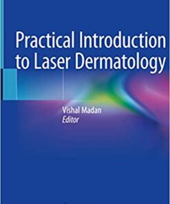 Practical Introduction to Laser Dermatology 1st ed. 2020 Edition PDF
