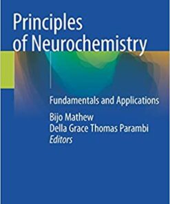 Principles of Neurochemistry: Fundamentals and Applications 1st ed. 2020 Edition PDF