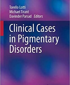 Clinical Cases in Pigmentary Disorders 1st ed. 2020 Edition PDF