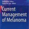 Current Management of Melanoma 1st ed. 2021 Edition PDF