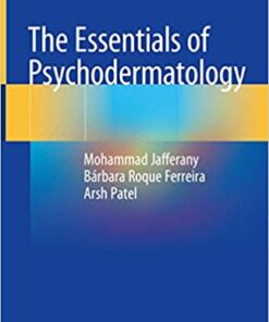 The Essentials of Psychodermatology 1st ed. 2020 Edition PDF