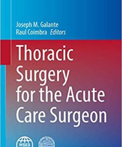 Thoracic Surgery for the Acute Care Surgeon 1st ed. 2021 Edition PDF