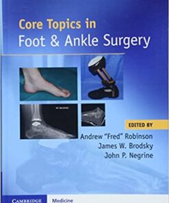 Core Topics in Foot and Ankle Surgery 1st Edition PDF