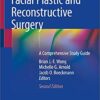 Facial Plastic and Reconstructive Surgery: A Comprehensive Study Guide 2nd ed. 2021 Edition PDF