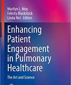 Enhancing Patient Engagement in Pulmonary Healthcare: The Art and Science PDF