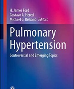 Pulmonary Hypertension: Controversial and Emerging Topics PDF
