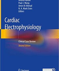 Cardiac Electrophysiology: Clinical Case Review 2nd ed. 2020 Edition PDF