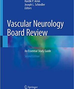 Vascular Neurology Board Review: An Essential Study Guide 2nd ed. 2020 Edition PDF