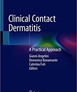 linical Contact Dermatitis: A Practical Approach 1st ed. 2021 Edition PDF
