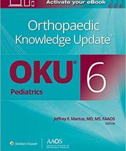 Orthopaedic Knowledge Update® Pediatrics 6  (AAOS - American Academy of Orthopaedic Surgeons) Sixth Edition Epub