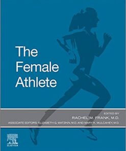 The Female Athlete 1st Edition PDF