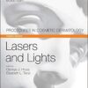 Lasers and Lights: Procedures in Cosmetic Dermatology Series, 4th Edition (+Videos)