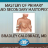 Mastery of Primary and Secondary Mastopexy 2021