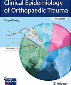 Clinical Epidemiology of Orthopaedic Trauma 3rd Edition PDF