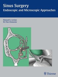 Sinus Surgery: Endoscopic and Microscopic Approaches 1st Edition  PDF