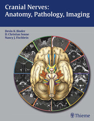 Cranial Nerves: Anatomy, Pathology, Imaging 1st Edition PDF