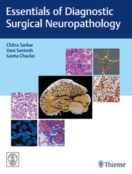Essentials of Diagnostic Surgical Neuropathology: Care of the Adult Neurosurgical Patient PDF