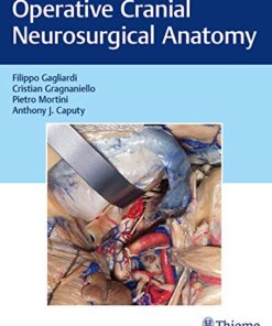 Operative Cranial Neurosurgical Anatomy 1st Edition PDF