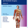 ​Textbook of Plastic, Reconstructive, and Aesthetic Surgery: Volume VI Aesthetic Surgery PDF
