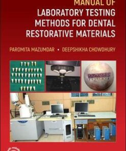 Manual of Laboratory Testing Methods for Dental Restorative Materials 1st Edition PDF