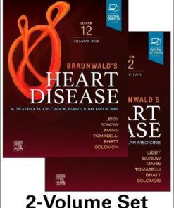 Braunwald’s Heart Disease, 2 Vol Set: A Textbook of Cardiovascular Medicine 12th Edition PDF & Video