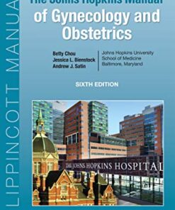 The Johns Hopkins Manual of Gynecology and Obstetrics, 6th Edition (Original PDF from Publisher)