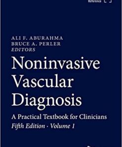 Noninvasive Vascular Diagnosis A Practical Textbook for Clinicians, 5th Edition (Original PDF from Publisher)