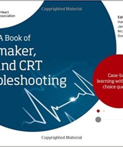 The EHRA Book of Pacemaker, ICD and CRT Troubleshooting Vol. 2: Case-based learning with multiple choice questions, 2nd Edition (Original PDF from Publisher)