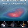 Practical Echocardiography for Cardiac Sonographers (Videos)