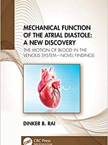 Mechanical Function of the Atrial Diastole: The Motion of Blood in the Venous System—novel Findings (Original PDF from Publisher)