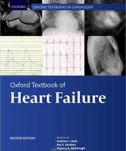 Oxford Textbook of Heart Failure, 2nd Edition (Oxford Textbooks in Cardiology) (Original PDF from Publisher)