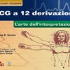 ECG a 12 derivazioni. L’arte della interpretazione, 2° edizione (EPUB)