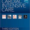 Cardiac Intensive Care, 3rd edition (Videos+Audios)