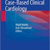 Case-Based Clinical Cardiology (Original PDF from Publisher)