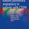 Balloon pulmonary angioplasty in patients with CTEPH (Original PDF from Publisher)