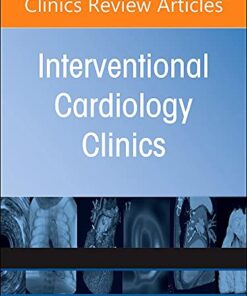 Left Atrial Appendage Occlusion, An Issue of Interventional Cardiology Clinics (Volume 11-2) (The Clinics: Internal Medicine, Volume 11-2) (Original PDF from Publisher)
