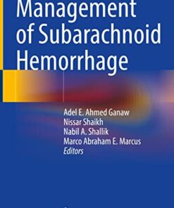 Management of Subarachnoid Hemorrhage 1st ed. 2022 Edition PDF Original