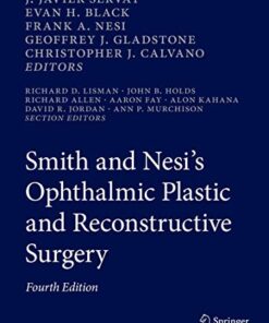 Smith and Nesi’s Ophthalmic Plastic and Reconstructive Surgery 4th ed. 2021 Edition PDF Original