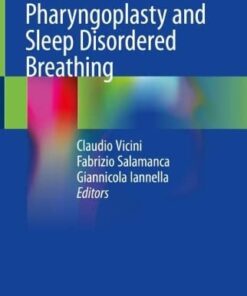 Barbed Pharyngoplasty and Sleep Disordered Breathing 1st ed. 2022 Edition PDF Original