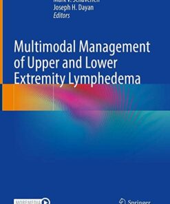 Multimodal Management of Upper and Lower Extremity Lymphedema 1st ed. 2022 Edition PDF Original