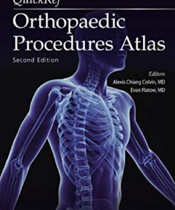 QuickRef Orthopaedic Procedures Atlas, Second Edition (EPUB + Converted PDF)