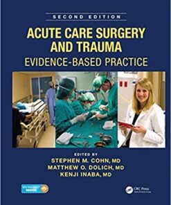Acute Care Surgery and Trauma: Evidence-Based Practice, Second Edition (ORIGINAL PDF from Publisher)
