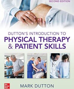 Dutton’s Introduction to Physical Therapy and Patient Skills, Second Edition (Original PDF from Publisher)