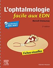 L’ophtalmologie facile aux EDN: Fiches visuelles, 2nd Edition 2022 Original PDF